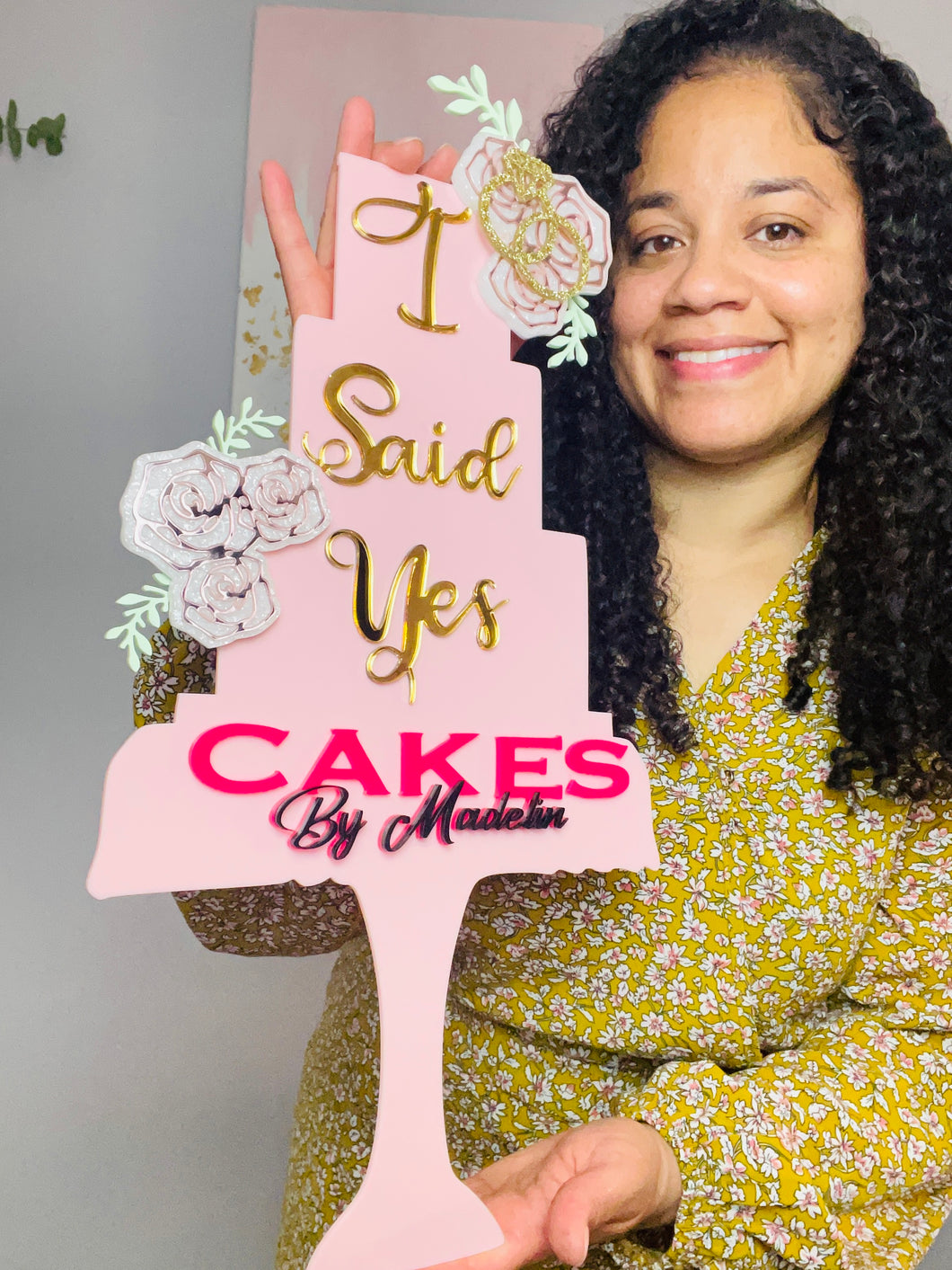 I said yes to the cake Sign